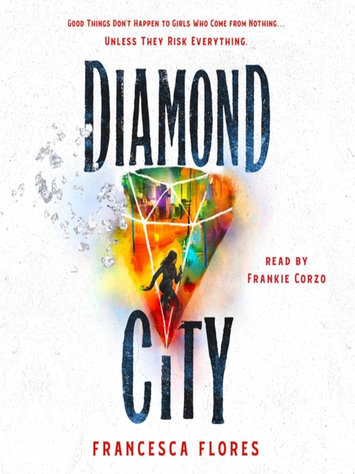 Title details for Diamond City by Francesca Flores - Available